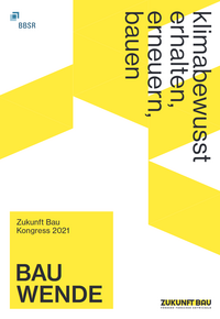 Zukunft Bau Kongress 2021: Bauwende - Publikation Cover